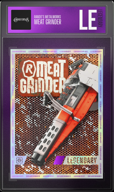 Meat Grinder Legendary
